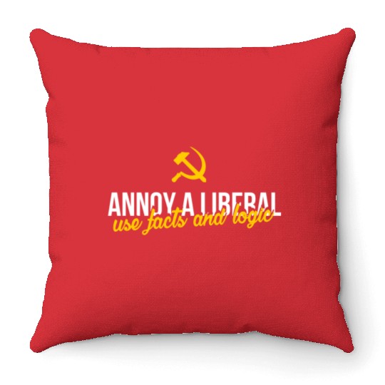 Anti Liberals - Annoy a liberal - use facts and lo Throw Pillows