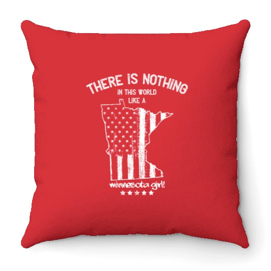USA: Nothing In Like A Minnesota State Girl Gift Throw Pillows