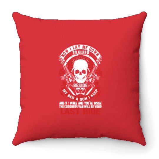 Now I Lay Me Down To Sleep Gun Throw Pillows