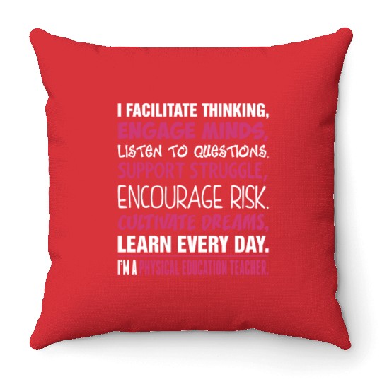 Im A Physical Education Teacher Throw Pillows