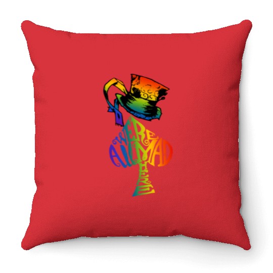 Alice in Wonderland | Were All Mad Here | Mad Hatter | LGBT Rainbow Throw Pillows