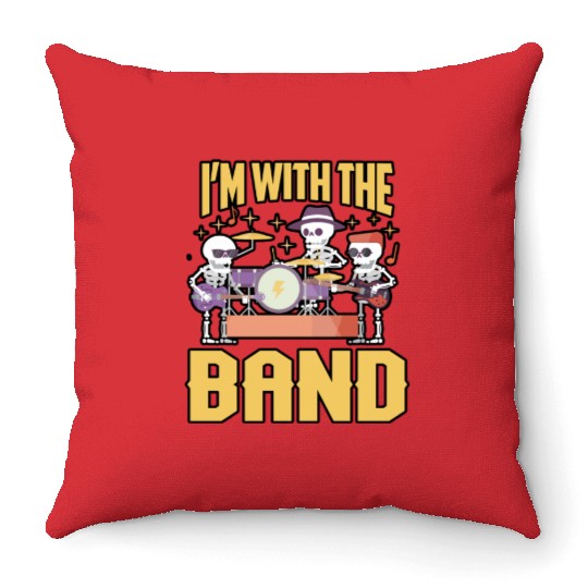 I'M With The Band Throw Pillows For Men, Women Band Members Throw Pillows
