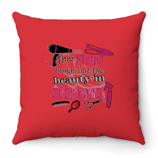 Hair stylist - Beauty in everyone ! Throw Pillows