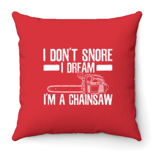 Chainsaw - Funny Lumberjack Gift Throw Pillows
