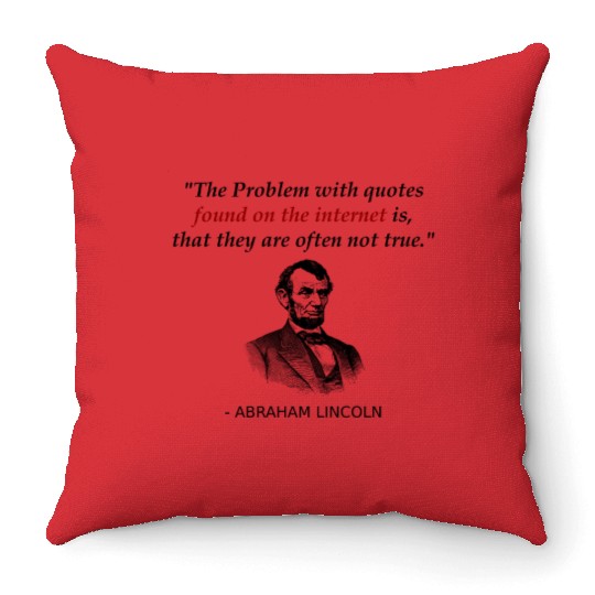 Funny Abraham Lincoln History Teacher Throw Pillows Source