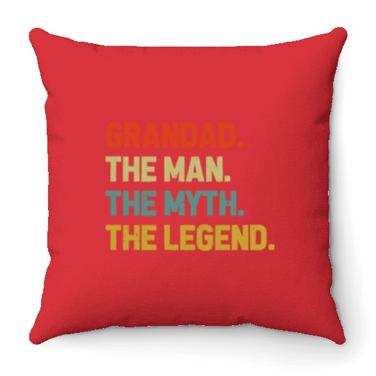 Grandad The Man The Myth The Legend Grandpa Throw Pillows