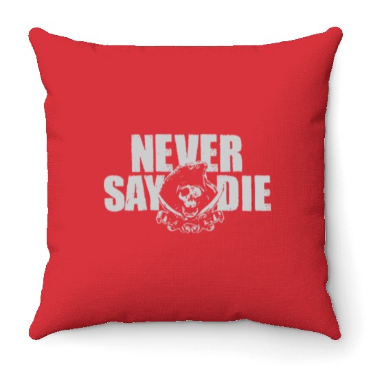Goonies Never Say Die Funny Throw Pillows