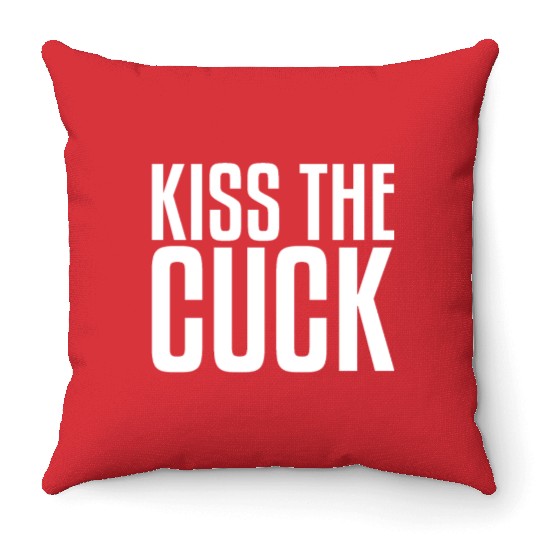 Kiss The Cuck | Cuckold, Cuckolded, Hot Wife Throw Pillows
