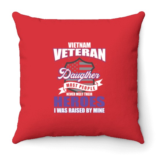 Vietnam Veteran, gift, birthday, heroes Throw Pillows