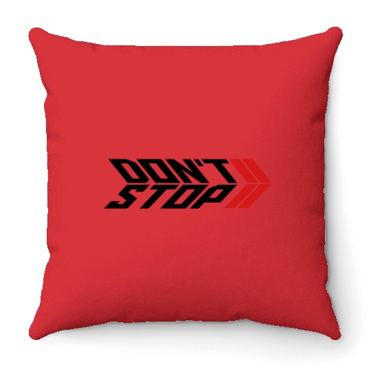 do not stop arrow logo race not stop never give up Throw Pillows