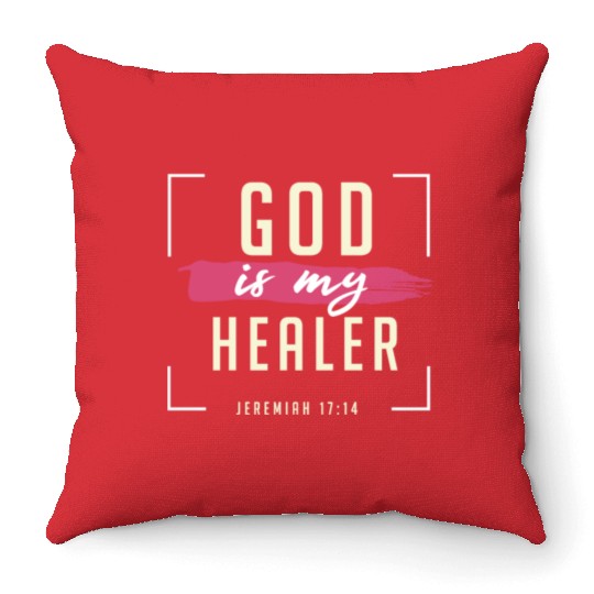 God is my Healer, Christian, Faith, Throw Pillows