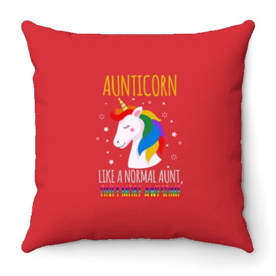 Aunticorn Like a Normal Aunt Only More Awesome Throw Pillows