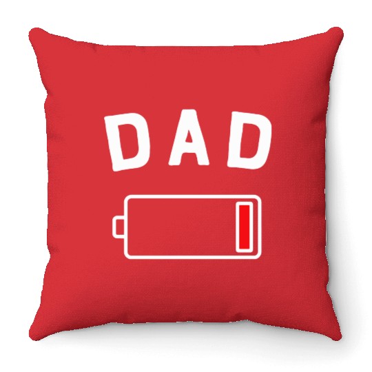 DAD LOW BAT Throw Pillows