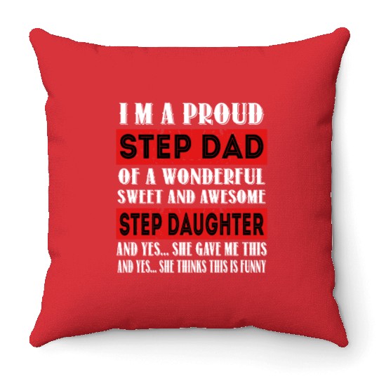 Funny Step Dad Throw Pillows Fathers Day Gift Step Daughte