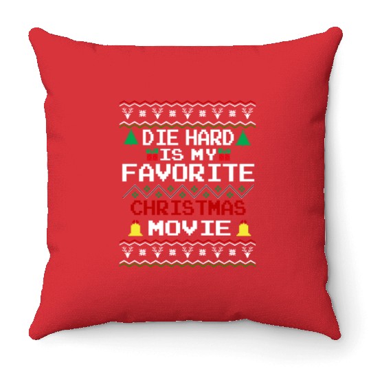 Die Hard Is My Favorite Christmas Movie Throw Pillows
