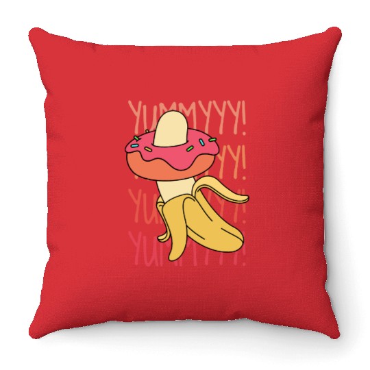 Banana Donut Yummy Delicious Funny Throw Pillows