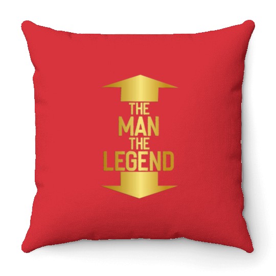 the man the legend Throw Pillows