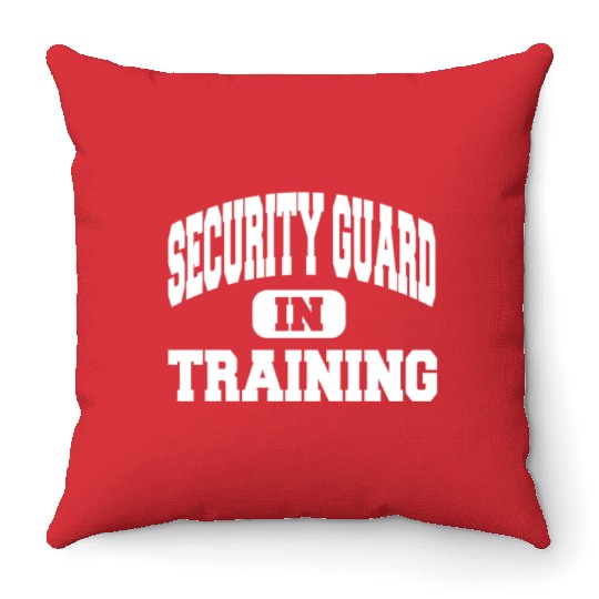Security Guard In Training Throw Pillows