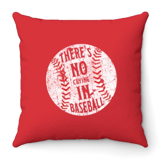 There's No Crying In Baseball I Love Sport Softba Throw Pillows