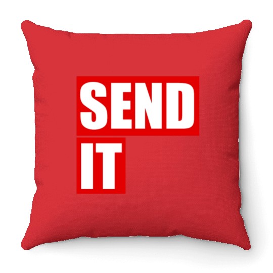 Send it Throw Pillows