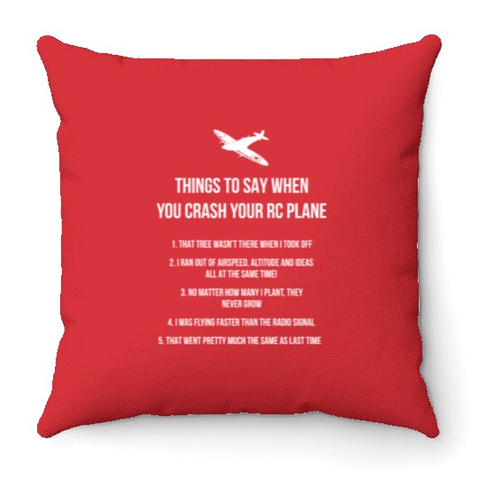 Things to say when you crash your RC Plane, hobby Throw Pillows