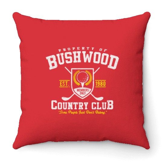 Property of Bushwood Country Club 1980 Throw Pillows