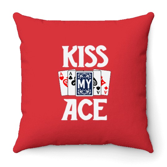 Poker Throw Pillows For Men Adult Humor Kiss My Ace Card
