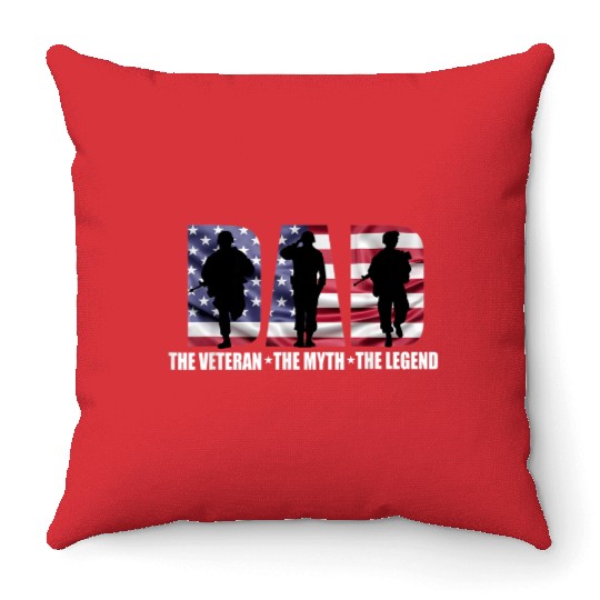 Dad The Veteran The Myth The Legend - Father's Day Throw Pillows