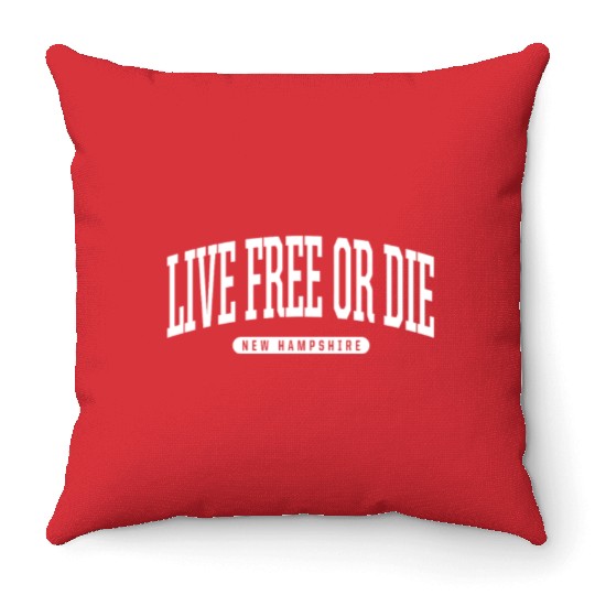 College Style Live Free Or Die New Hampshire Souve Throw Pillows