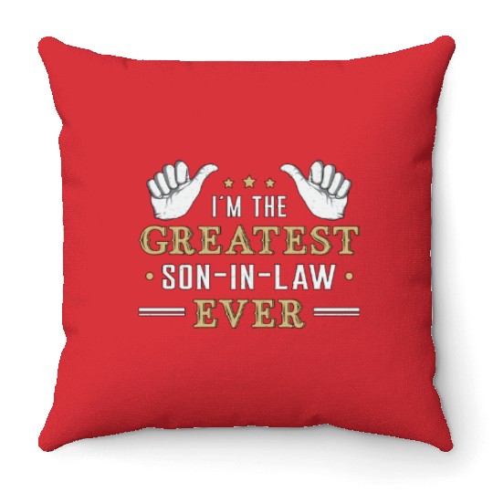 Son Proud Best Son In Law Freaking Gift Idea Throw Pillows