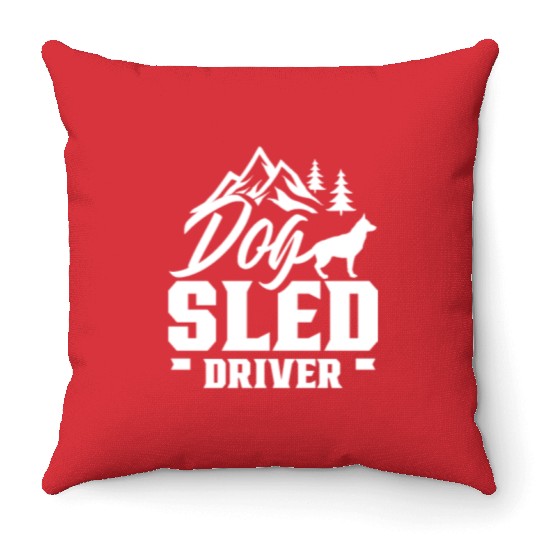 Dog sled driver Sledding Sleds Driver Sled Dogs Throw Pillows
