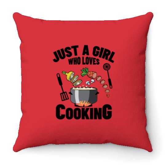 Just A Girl Who Loves Cooking Throw Pillows
