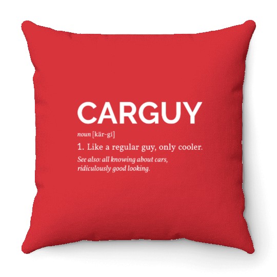 Car Guy Definition I Throw Pillows