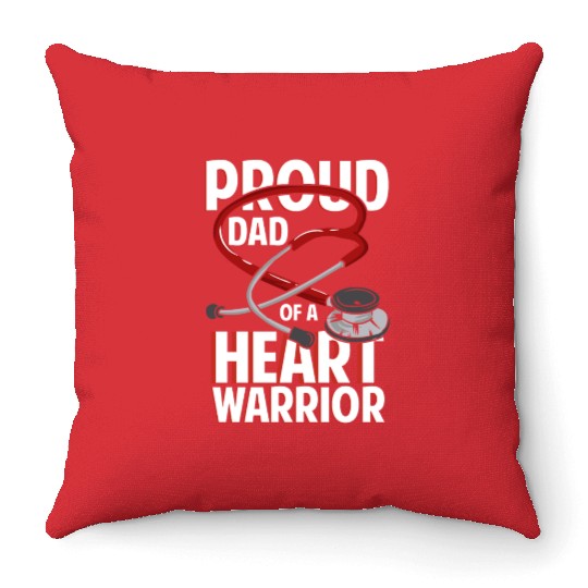 Proud Dad Of A Heart Warrior Coronary Disease CHD Throw Pillows