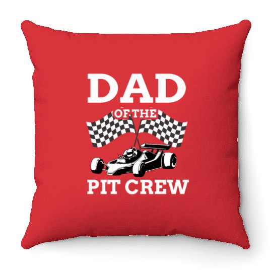 Dad Of The Pit Crew Race Car Racing Throw Pillows