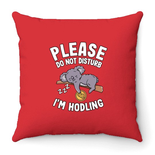 Please Do Not Disturb Funny Bitcoin Koala Hodl BTC Throw Pillows