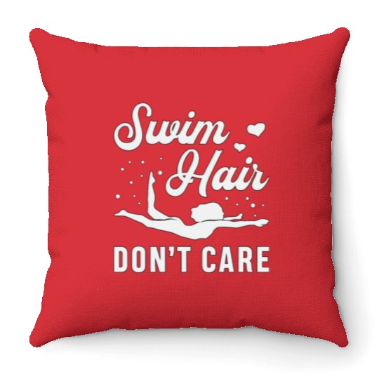 Swim Hair Don't Care Swimming Swimmer Swim Funny Throw Pillows