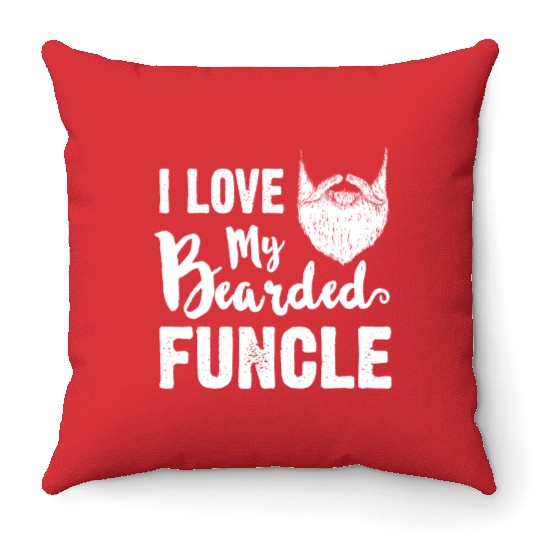 I Love My Bearded Funcle Cool Uncle Family Gift Throw Pillows