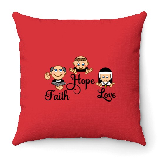 Faith Hope Love with nun, pastor and monk Throw Pillows