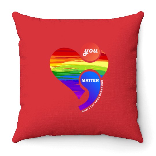 Rainbow Heart Semicolon You Matter Throw Pillows