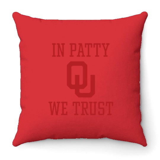In Patty We Trust Oklahoma Softball Championship Throw Pillows