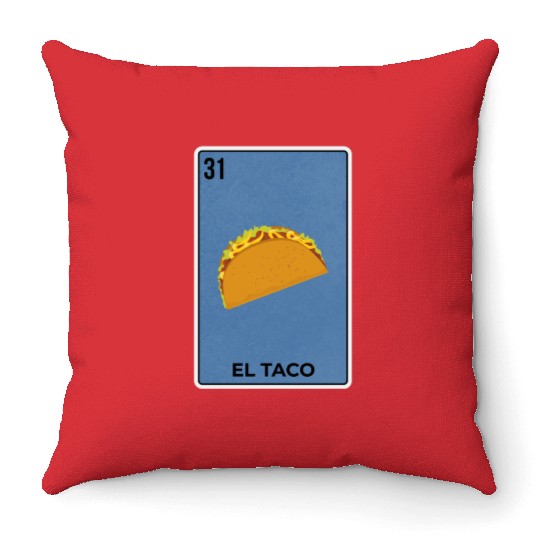 El Taco Mexican Lottery Card Funny Mexico Cool Throw Pillows