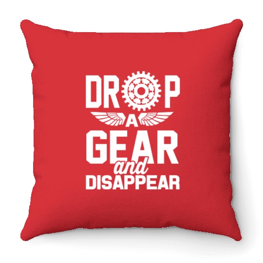 Drop A Gear And Disappear Automotive Racing Throw Pillows