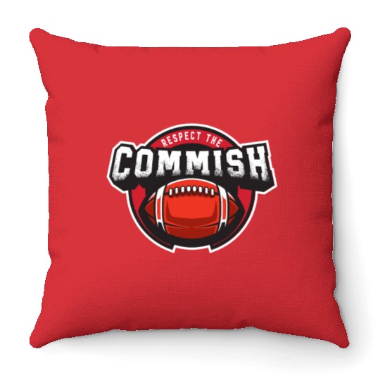 Respect The Commish Fantasy Football Funny Throw Pillows