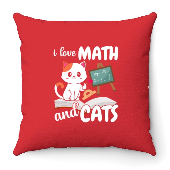 I Love Math And Cats Mathematics Throw Pillows