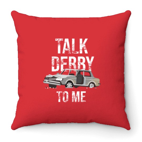 Demolition Derby Demo Derby Dirt Track Gift Idea Throw Pillows