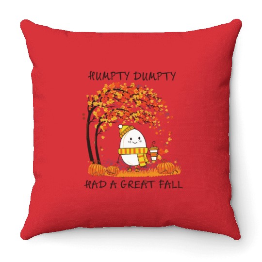 Humpty Dumpty Had A Great Fall Thanksgiving Autumn Throw Pillows
