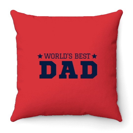Worlds Best Dad - Super Dad - Best Dad Ever Throw Pillows