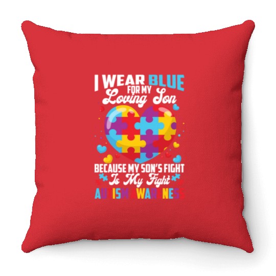 I Wear Blue For My Loving Son Autism Awareness Throw Pillows