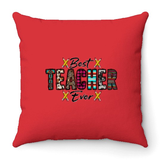 Best Teacher Ever Throw Pillows